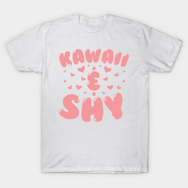 Kawaii & Shy T-Shirt by thingsandthings